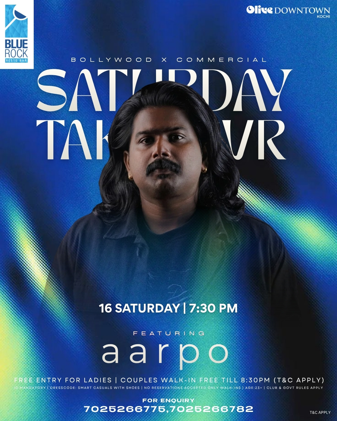Bollywood x Commercial Saturday Takeover Ft. Aarpo Live | Blue Rock Resto Bar β Olive Downtown Kochi