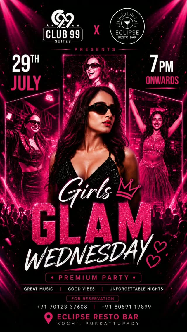 Girls Glam Wednesday | Eclipse Resto Bar, Pukkattupady, Kochi