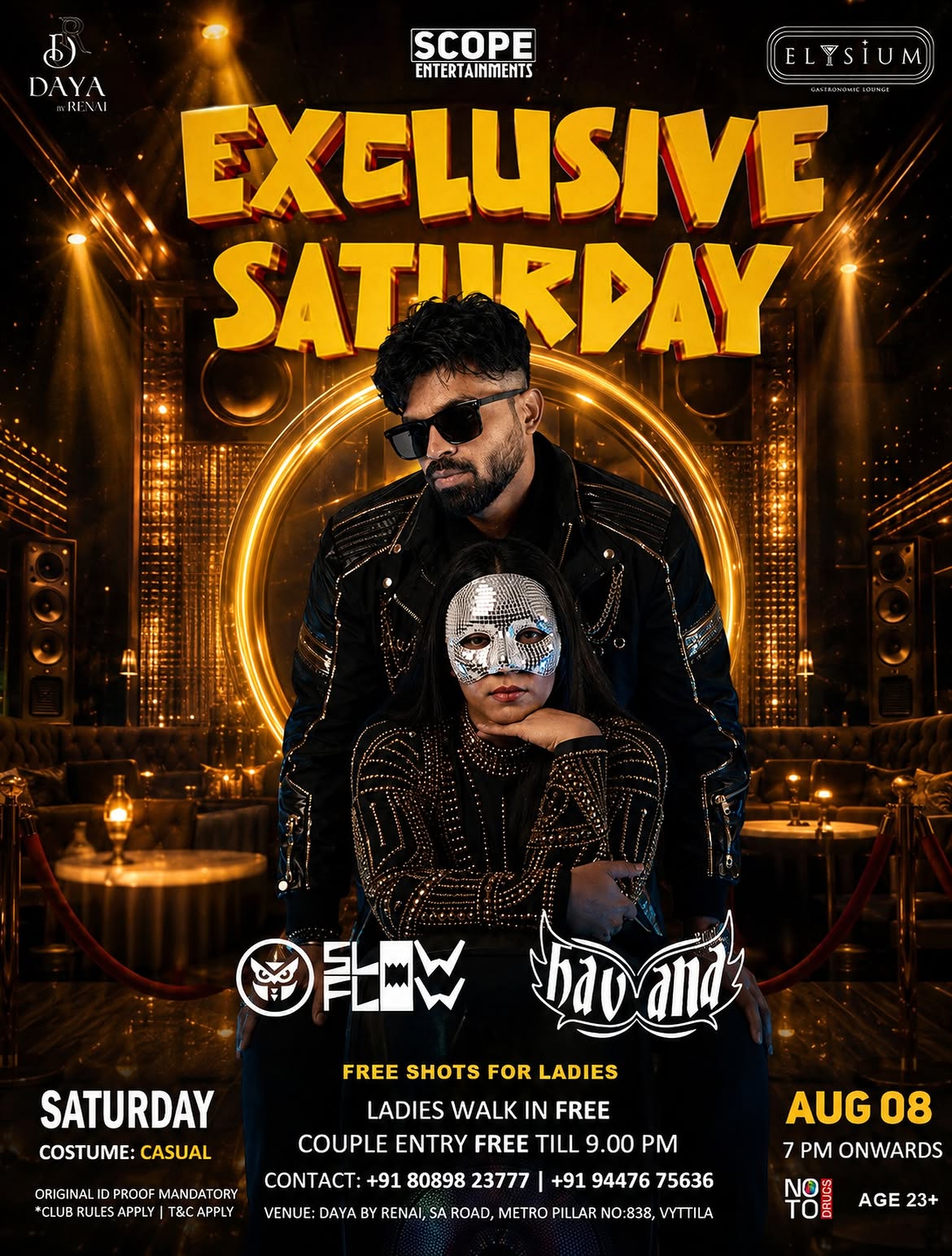 Exclusive Saturday by DJ Slow Flow & Havana | Elysium Gastronomic Lounge, Daya By Renai, Vyttila, Kochi
