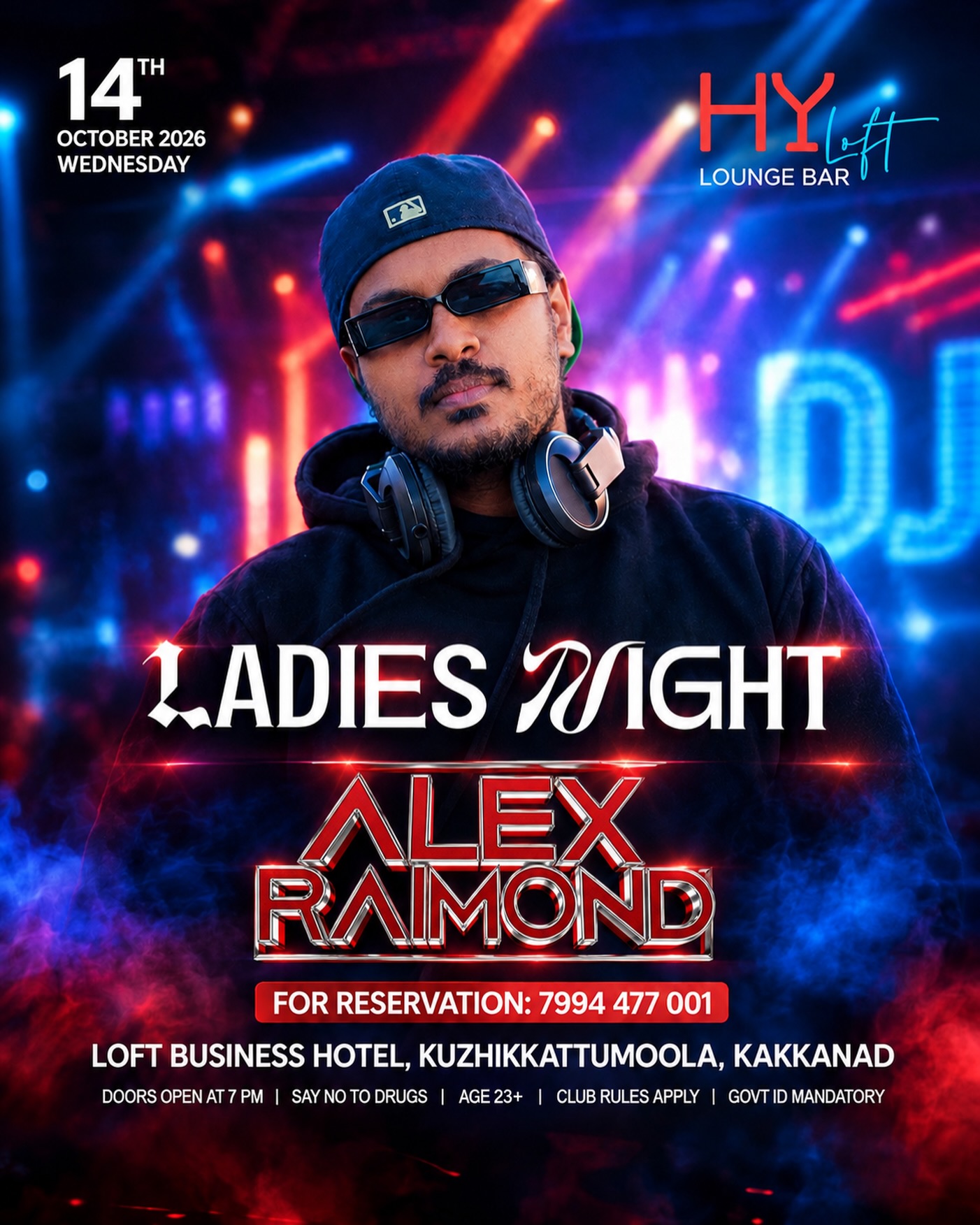 Ladies Night with DJ Alex Raimond | HYLoft Lounge Bar, Loft Business Hotel, Kakkanad