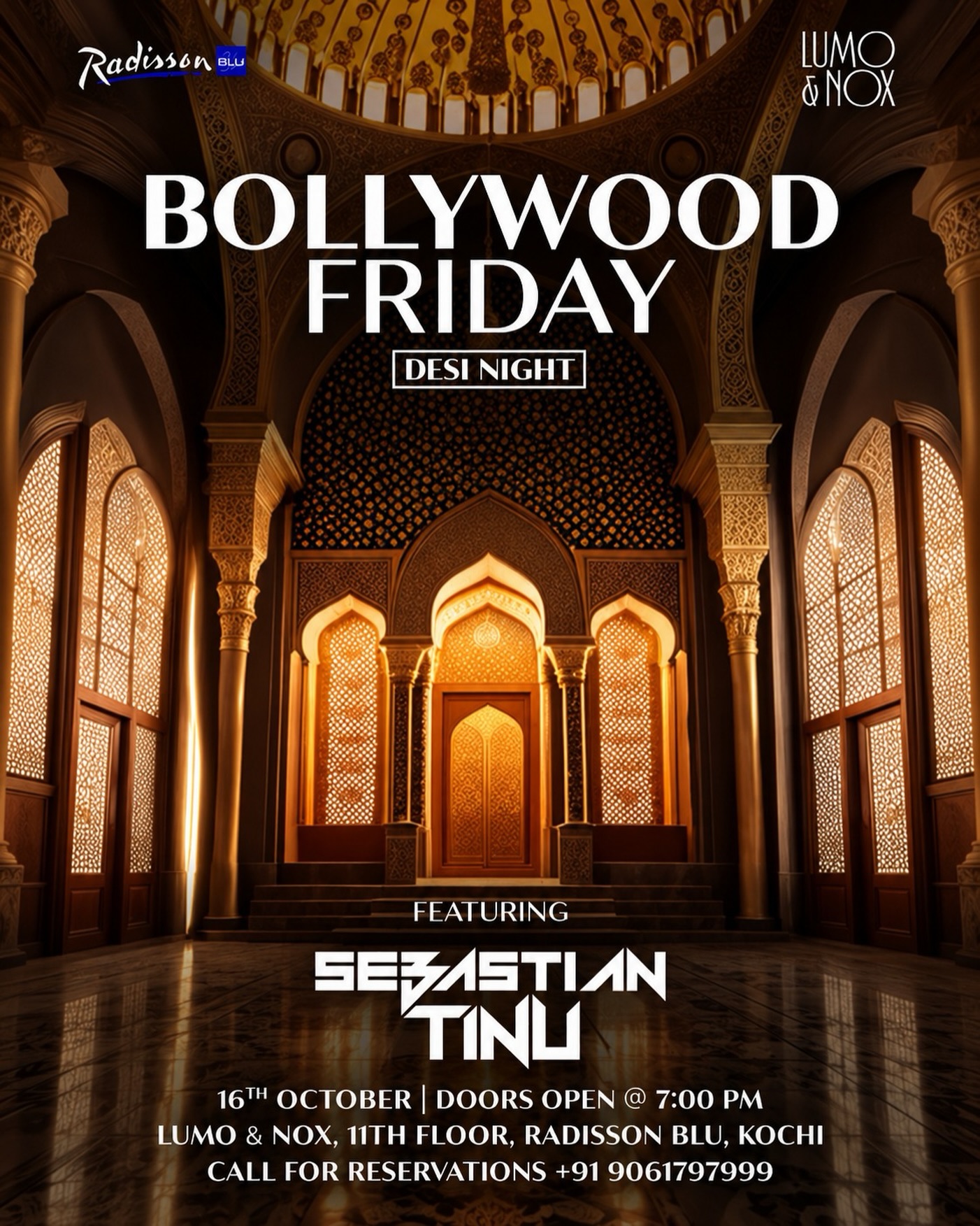 Bollywood Friday featuring Sebastian Tinu | Lumo & Nox, Radisson Blu, Kochi