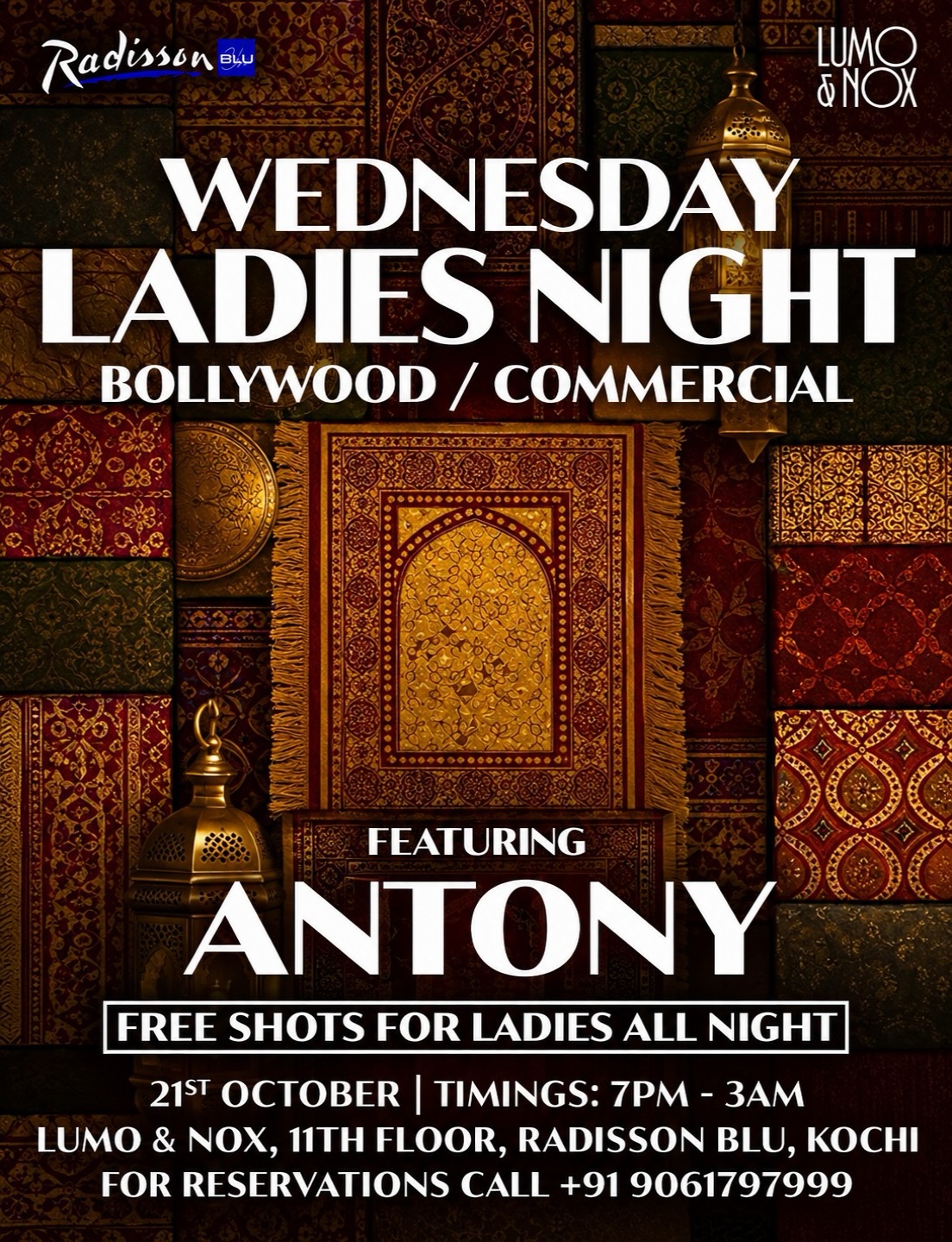 Wednesday Ladies Night by DJ Antony | Lumo & Nox, Radisson Blu, Kochi