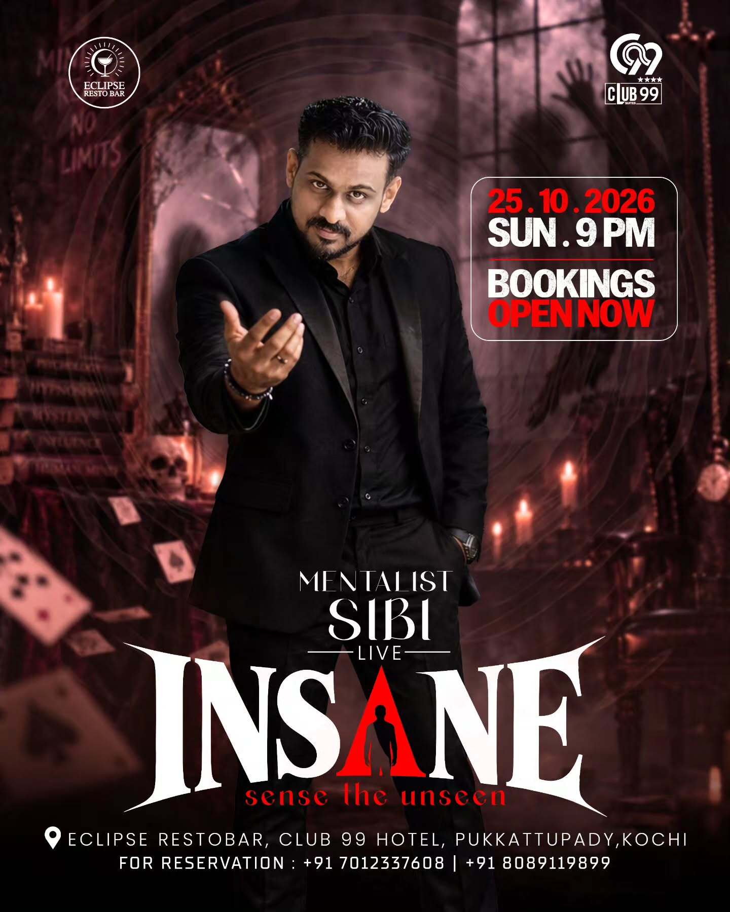 MENTALIST SIBI LIVE – INSANE: Sense the Unseen | Eclipse Restobar, Club 99 Hotel, Pukkattupady, Kochi