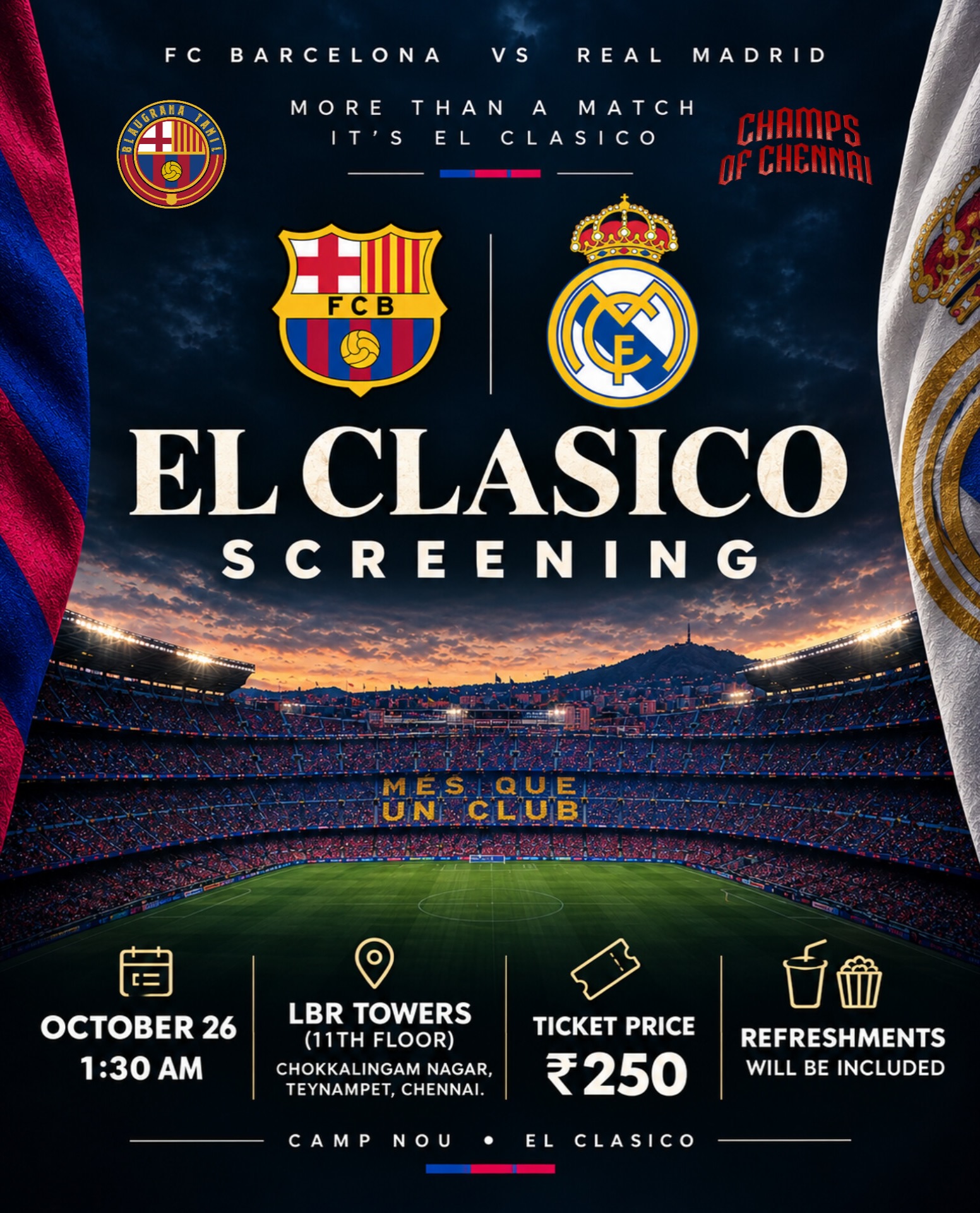 El Clasico Screening | FC Barcelona vs Real Madrid | LBR Towers, Chokkalingam Nagar, Chennai