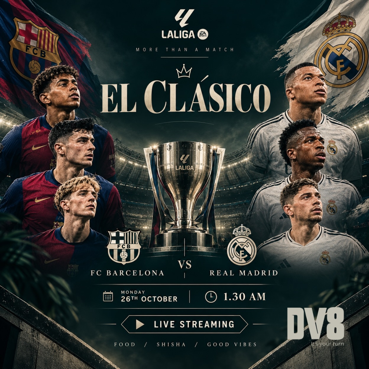 El ClΓ‘sico Live Screening | FC Barcelona vs Real Madrid | DV8 Cafe, Calicut