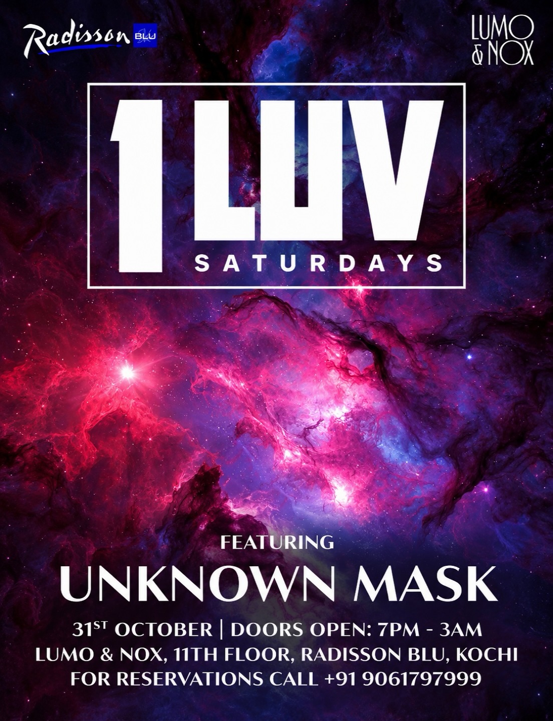 1 Luv Saturdays featuring Unknown Mask | Lumo & Nox, Radisson Blu, Kochi