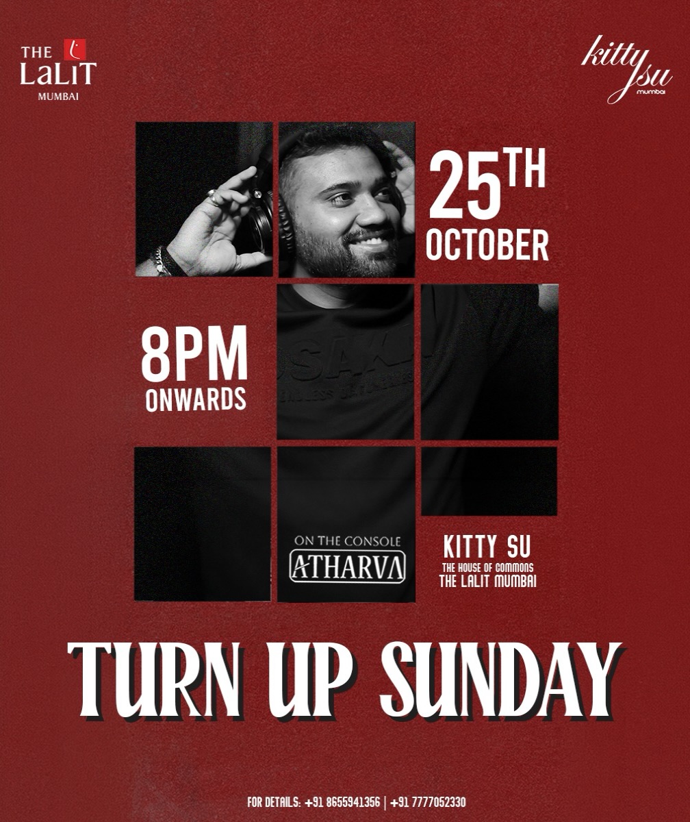 DJ Atharva at Turn Up Sunday | Kitty Su, The LaLiT Mumbai, Mumbai
