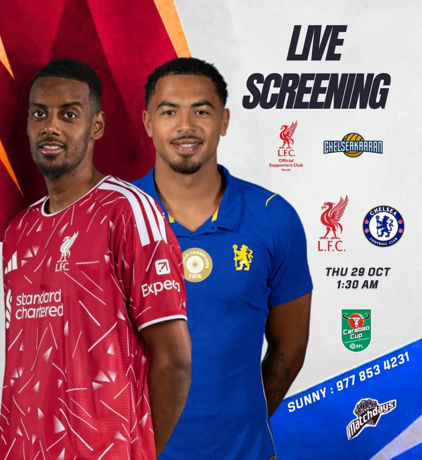 EFL Cup Round 4 Live Screening: Liverpool vs Chelsea | Kaloor, Kochi